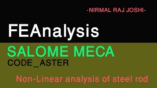 Simple non-linear analysis of steel rod in Code Aster