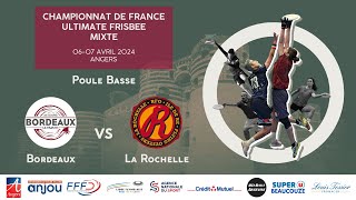 Bordeaux - La Rochelle : Championnat de France Mixte 2024 - Poule Basse