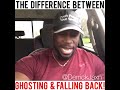 the difference between ghosting u0026 falling back