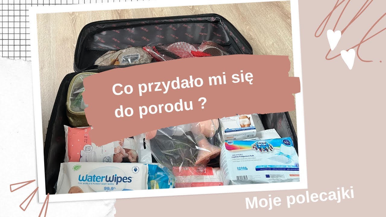 TORBA DO SZPITALA / DO PORODU 🥰 CO MI SIĘ PRZYDAŁO ️ MOJE POLECENIA 🥰 ...