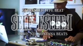 (FREE) DJ Premier Type Beat x Gang Starr Type Beat - SELF ESTEEM | Underground Hip Hop Type Beat