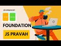 Foundation of JavaScript | What is Call Stack and Memory Heap | Beginners Guide | JS Pravah Ep.2