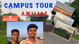 ANDAMAN NICOBAR ISLANDS INSTITUTE OF MEDICAL SCIENCES (ANIIMS) | CAMPUS TOUR  #ANIIMS