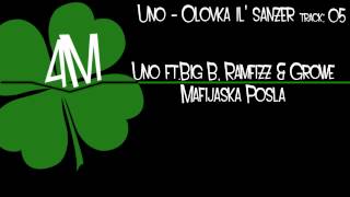 Uno ft.Big B, Ramfizz \u0026 Growe - Mafijaska posla 2012 4M