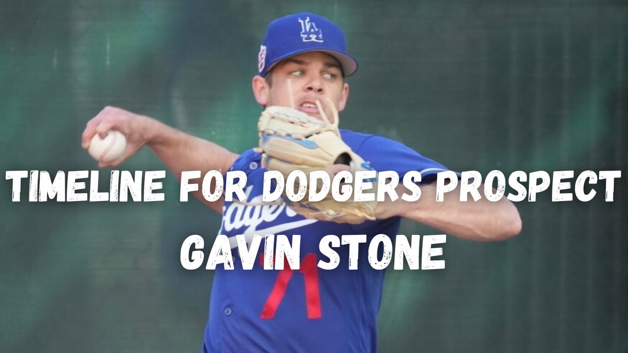 Timeline For Dodgers Prospect Gavin Stone To Make MLB Debut - YouTube