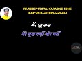 aina mujhse meri karaoke with scrolling lyrics daddy आईना मुझसे मेरी पहली सी सूरत मांगे कराओके