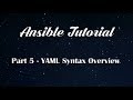 #python #ansible #yaml  Ansible Made Easy #5 - Quick Intro on YAML