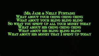 Ms. Jade - Ching Ching (ft. Timbaland \u0026 Nelly Furtado) [lyrics on screen]