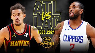 Atlanta Hawks vs Los Angeles Clippers Full Game Highlights | February 5, 2024 | FreeDawkins
