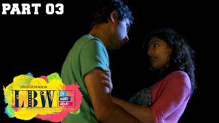 LBW (Life Before Wedding) || Sidhu Jonnalagadda, Nishanti Evani, Rohan Gudlavalleti || Part 03/11
