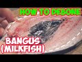 How to Debone Bangus( Milkfish)