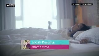 Indah Kusuma - Inikah Cinta (Official Music Video - HD)