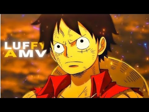 Luffy Amv Edit Youtube