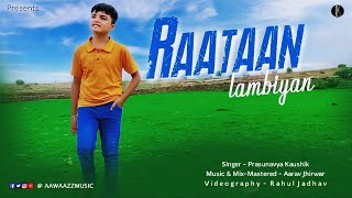 Raataan Lambiyan - Prasunavya Kaushik | Cover Version | Aawaazz Music