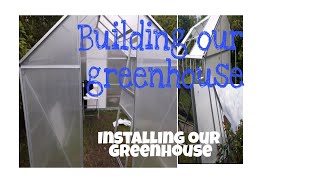 Installing our Polycarbonate Green house#|| Tectake greenhouse|| How to make/build DIY Greenhouse|