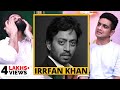 Remembering Irrfan Khan - Huge Loss For The World