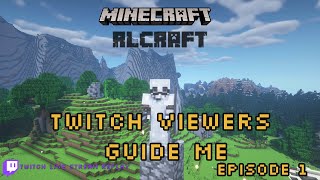 Let's Play: Minecraft - RLCraft: Twitch Viewers Guide Me - Episode 1