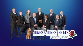 Jones & Jones Funeral Home and Betts Funeral Service