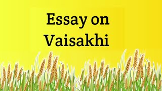 Essay on Vaisakhi 🌷 Vaisakhi / Baisakhi Paragraph 🌷speech 🌷