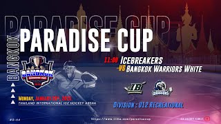 Icebreakers ۷ʂ Bangkok Warriors White | Division U12 Recreational | Paradise cup 2025