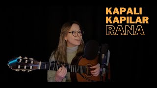 Kapalı Kapılar (Akustik) - RANA