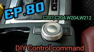 DIY Control Command For C204, W204, W212, W207 EP. 80