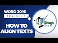 How to Align Text in Microsoft Word 2016