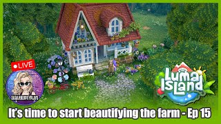 Luma Island - We need to start beautifying the farm - Ep 15 #lumaisland #farming #cozygaming