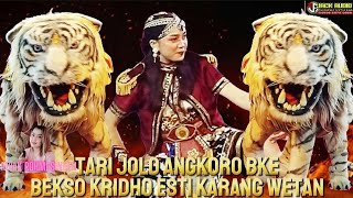 TARI JOLO ANGKORO‼️BEKSO KRIDO ESTI BKE KARANG WETAN SUMOWONO LIVE KEBONAGUNG SUMOWONO SEMARANG