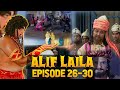 Alif Laila Episode 26-30 Mega Episode #Alif Laila