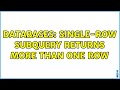 Databases: Single-row subquery returns more than one row