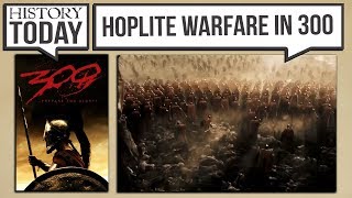 History Today - How Accurate is Hoplite Warfare in the Movie 300?