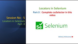 Session -5 | Selenium Locators - Part 3 | CSS Selector in Selenium | Create Dynamic CSS Selectors
