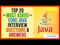 Top 20 🔥 MOST ASKED Core Java Interview Questions and Answers
