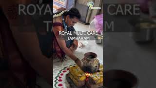 Pongal Celebration at Royal Multi Care | Mogappair, Tambaram and Coimbatore | Dr. R. Raja