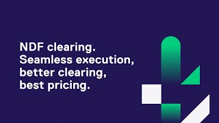 NDF clearing. Seamless execution, better clearing, best pricing.