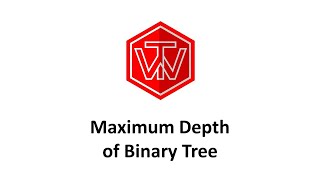 Maximum Depth of Binary Tree | LeetCode 104 | Google Coding Interview Tutorial