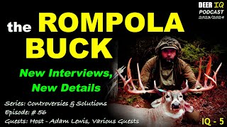 The Rompola Buck - New Interviews, New Details | Series: Controversies & Solutions; Various Guests.