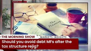 Should you avoid debt MFs after the tax structure rejig? Business News | Mutual Funds