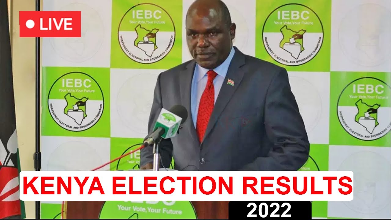 LIVE UPDATE: PRESIDENTIAL ELECTION RESULTS | KENYA DECIDES 2022 - YouTube