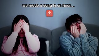 WE MADE A SONG IN AN HOUR?? (but we argued the entire time)