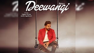 Latest Punjabi Song -  Deewangi Full Lyrical Song- Balraj -  G Guri -  Jassa Natt   New Punjabi Song