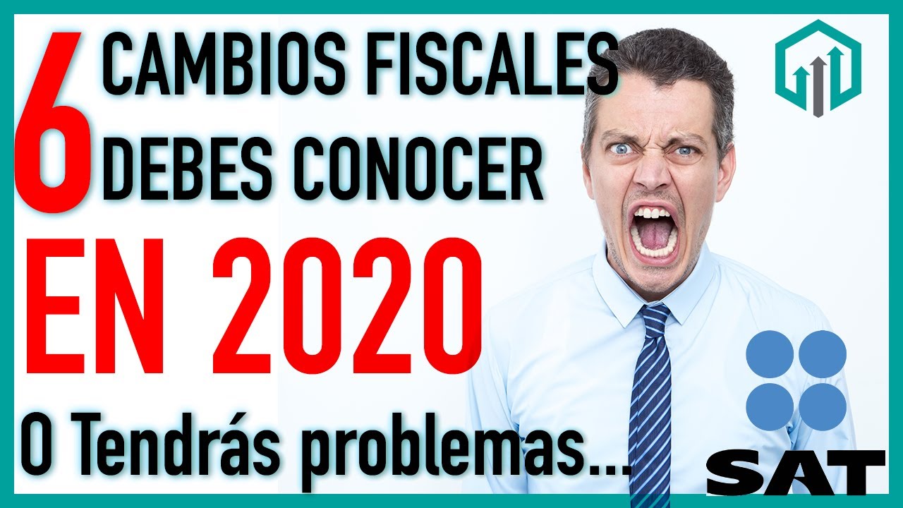 🔴 CAMBIOS FISCALES RESUMIDOS PARA 2020 - YouTube