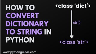 Python Dict To String | How to Convert Dictionary to String in Python | Python Beginners Tutorial