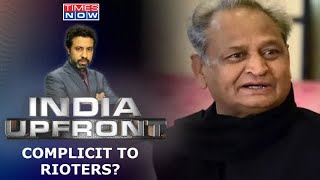 Is Rajasthan Congress Complicit In Giving A Free Run To Rioters? | Karauli Riots | India Upfront