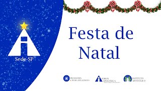 Festa de Natal - 24/12/2024 - Sede - São Paulo