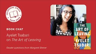 Book Chat: Ayelet Tsabari on 'The Art of Leaving'