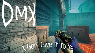 DMX - X Gon' Give It To Ya | CS GO EDIT | МУВИК |