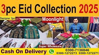 3pc Eid Collection 2025 | Wholesale Fabric Market | Lawn Sale 2025 | DESIGNER SUITS