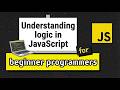 Beginners Guide to Understanding Loop in JavaScript
